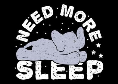 Need More Sleep