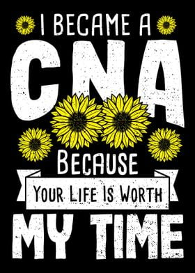 I Became A Cna Because You