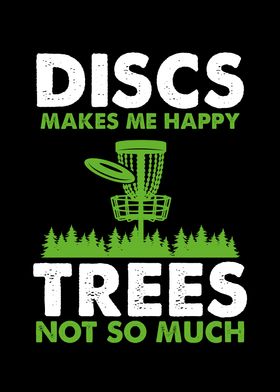 Discs makes me happy