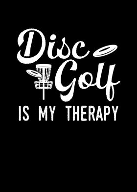 Disc golf is my therapy