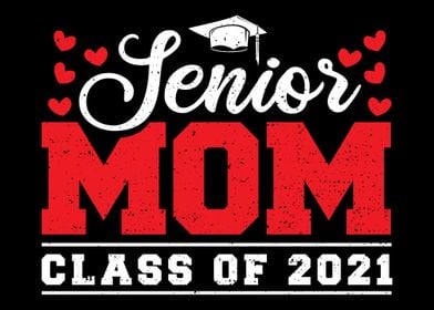 Senior Mom Class Of 2021