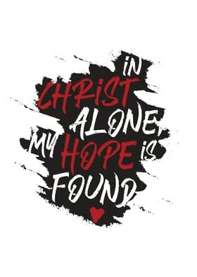 In Christ Alone My Hope Is