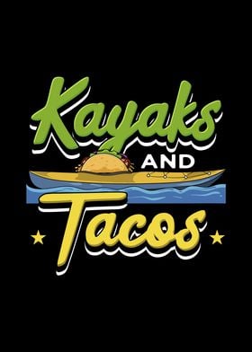 Kayaks and Tacos