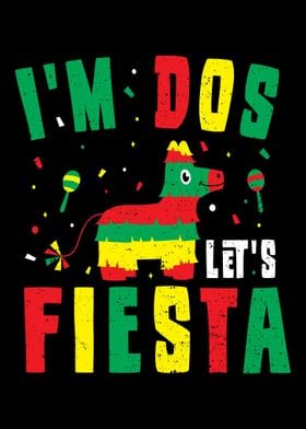 Im Dos Lets Fiesta