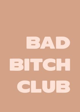 Baddie Bad Bitch Club