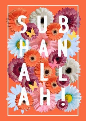 Subhanallah floral