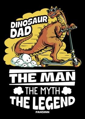 Dinosaur Dad The Man The M