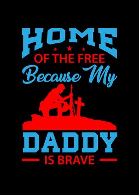 Home of the free daddy
