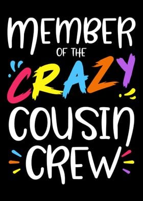 Member of the crazy cousin