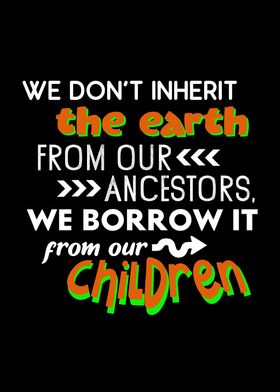 We dont inherit the Earth