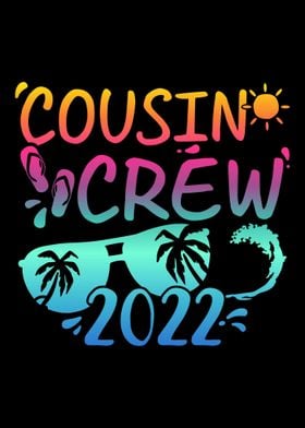 Cousin crew 2022 summer va
