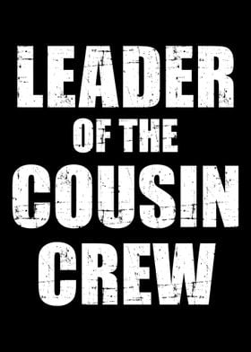 Leader of the cousin crew