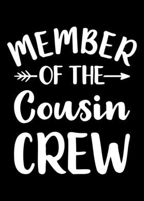 Member of the cousin crew
