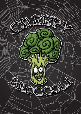 Creepy broccoli