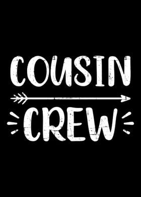 Cousin crew