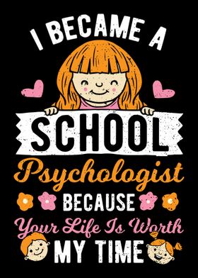 I Became A School Psycholo