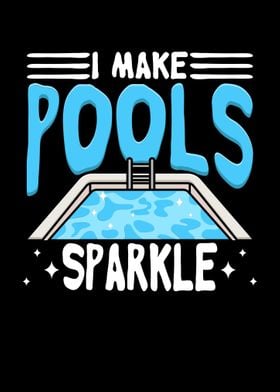 I Make Pools Sparkle