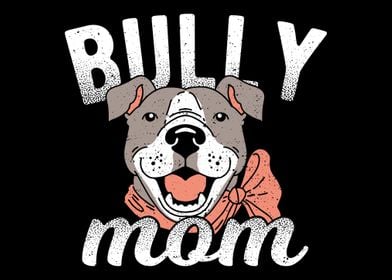 Bully Mom