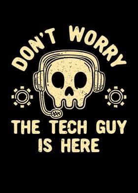 Dont Worry The Tech Guy