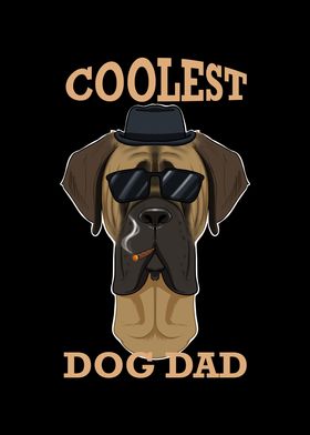 Coolest Dog Dad I Mastiff