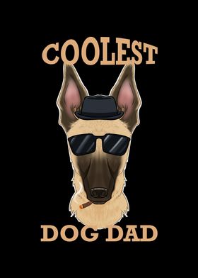 Coolest Dog Dad I Malinois