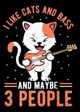 I Like Cats And Bass And M