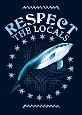 Respect The Dolphin