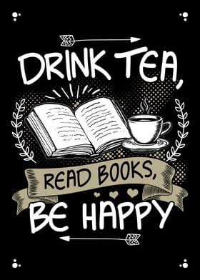 Drink Tea Read Books