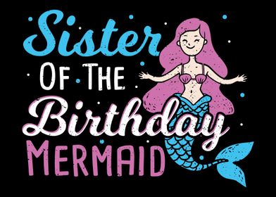 Sister Of The Birthday Mer