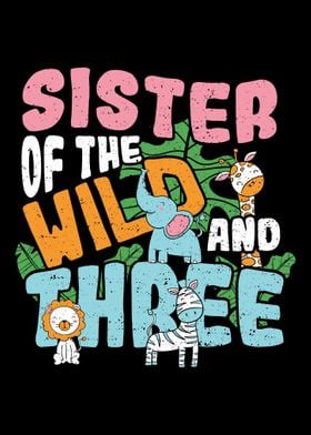 Sister Of The Wild And Thr