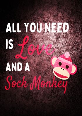 Love and A Sock Monkey