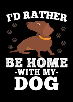 Be Home With My Dog