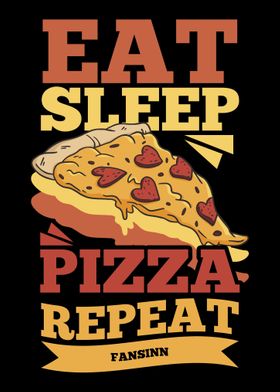 Eat Sleep Pizza Repeat