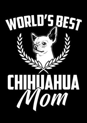 Worlds Best Chihuahua Mom