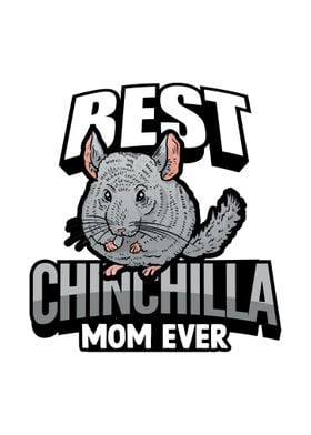 Chinchilla Mom Pets Gifts