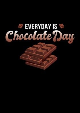 Everyday is Chocolate Day