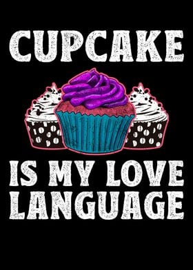 Cupcake Is My Love