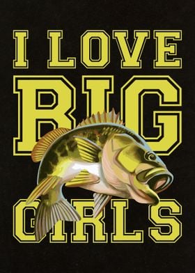 I Love Big Girls