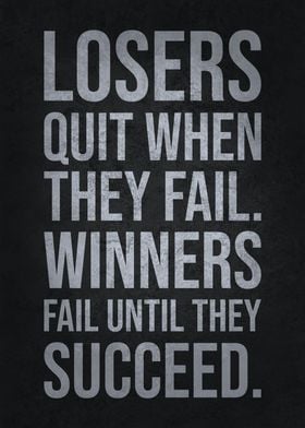 Winners Fail Until Succeed