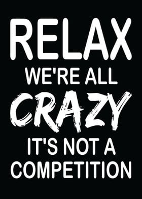 Relax Not A Competition 