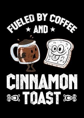 Fueled By Coffe  Toast