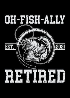 Ofishally Retired Fishing Retro Retirement Dad Men' Poster 18x24