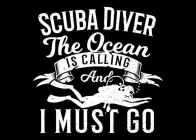 Scuba Diver The Ocean Is C