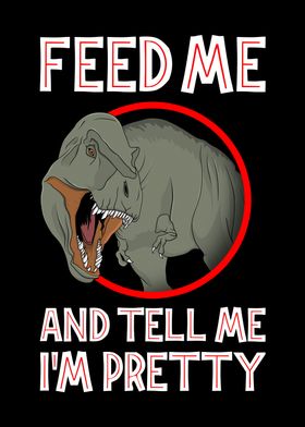 Feed me and tell me im