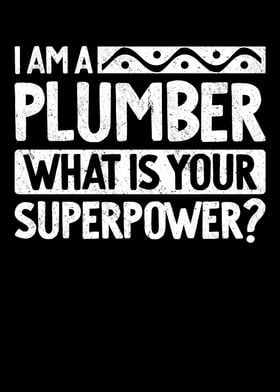 I am A Plumber