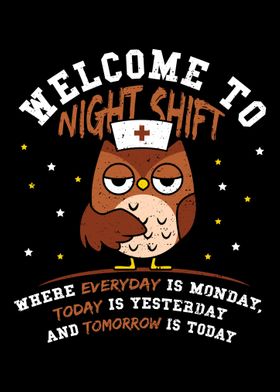 Welcome To Night Shift