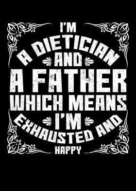 Im Dietician And A Father