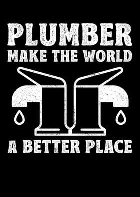 Plumber Make World Better