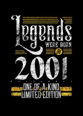 Legends were born in 2001