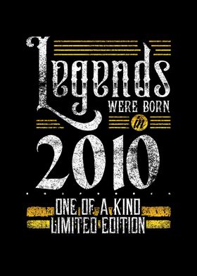 Legends were born in 2010